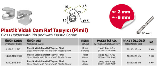 Plastik Vidalı Cam Raf Taşıyıcı Pimli - Görsel 2